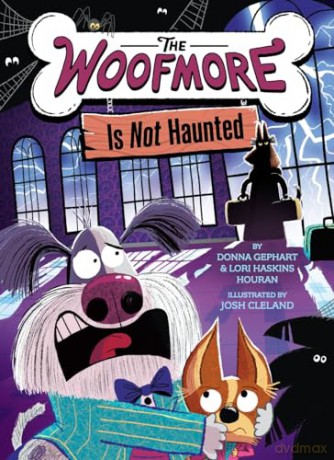 The Woofmore Is Not Haunted (The Woofmore #2) - Donna Gephart [KSIĄŻKA]