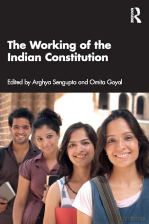 The Working of the Indian Constitution - Arghya Sengupta [KSIĄŻKA]