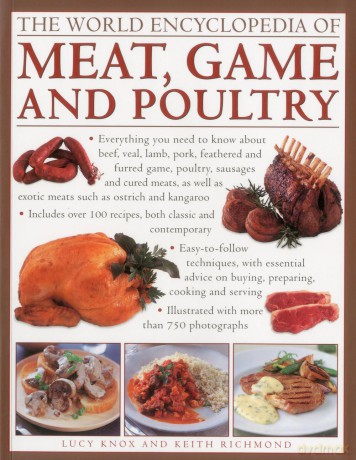 The World Encyclopedia of Meat, Game and Poultry - Lucy Knox [KSIĄŻKA]