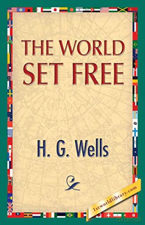 The World Set Free - H. G. Wells [KSIĄŻKA]