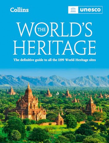 The World's Heritage: The definitive guide to all World Heritage sites [KSIĄŻKA]