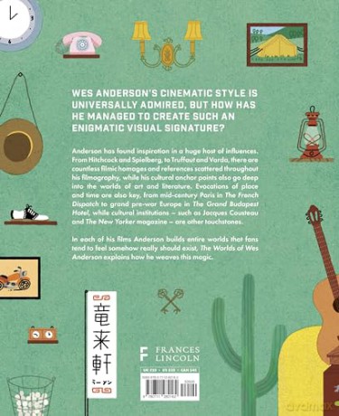 The Worlds of Wes Anderson: The Influences and Inspiration Behind the Iconic Films - Adam Woodward [KSIĄŻKA]
