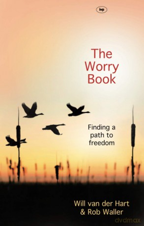The Worry Book: Finding A Path To Freedom (The Path to Freedom) - Will van der Hart [KSIĄŻKA]