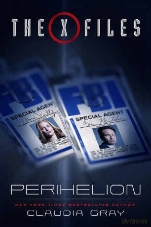 The X-Files: Perihelion - Claudia Gray [KSIĄŻKA]