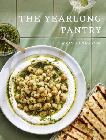 The Yearlong Pantry: Bright Bold Vegetarian Recipes to Transform Everyday Staples - Erin Alderson [KSIĄŻKA]
