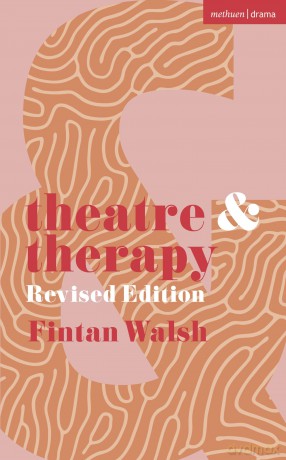Theatre and Therapy: Revised Edition - Fintan Walsh [KSIĄŻKA]