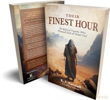 Their Finest Hour: 30 Biblical Figures Who Pleased God at Great Cost - R.T. Kendall [KSIĄŻKA]