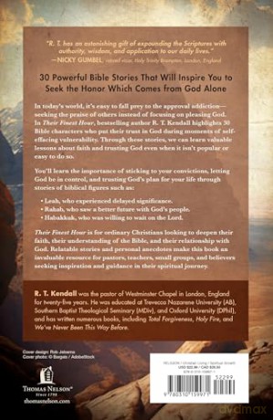 Their Finest Hour: 30 Biblical Figures Who Pleased God at Great Cost - R.T. Kendall [KSIĄŻKA]