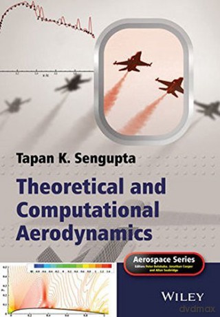 Theoretical And Computational Aerodynamics [KSIĄŻKA]