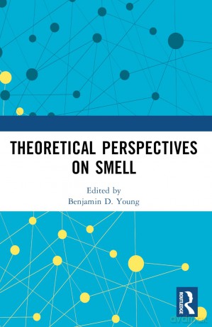 Theoretical Perspectives on Smell - Andreas Keller [KSIĄŻKA]