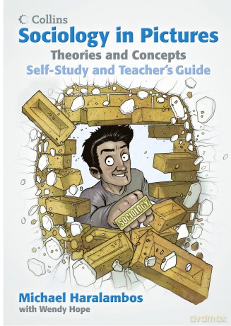 Theories and Concepts: Self-Study and Teacher's Guide (Sociology in Pictures) - Michael Haralambos [KOMIKS]