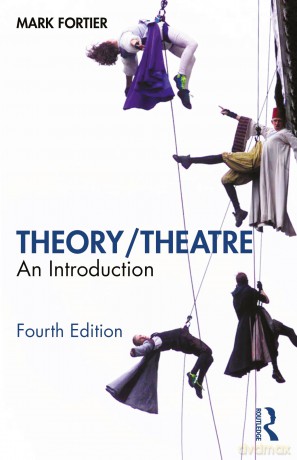 Theory/Theatre: An Introduction - Mark Fortier [KSIĄŻKA]