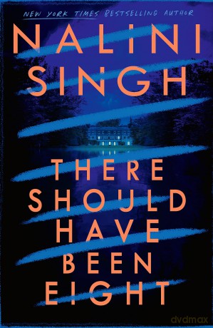 There Should Have Been Eight - Nalini Singh [KSIĄŻKA]