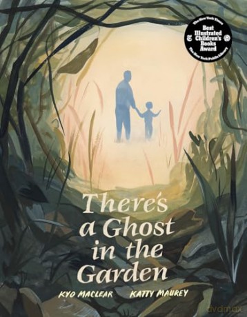 There's a Ghost in the Garden - Kyo Maclear [KSIĄŻKA]