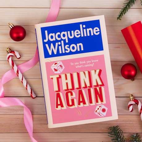 Think Again: The instant Sunday Times bestseller about finding friendship and finding yourself - warm, uplifting and feel-good - Jacqueline Wilson [KSIĄŻKA]