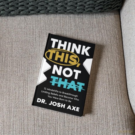 Think This, Not That: 12 Mindshifts to Breakthrough Limiting Beliefs and Become Who You Were Born to Be - Dr. Josh Axe [KSIĄŻKA]