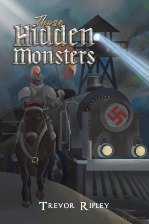 Those Hidden Monsters - Trevor Ripley [KSIĄŻKA]