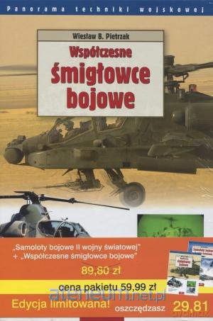 Pakiet - Współczesne śmigłowce..+ Samoloty bojowe. [KSĄŻKA]