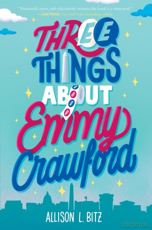 Three Things About Emmy Crawford - Allison L. Bitz [KSIĄŻKA]
