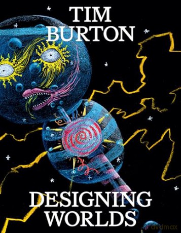 Tim Burton: Designing Worlds - Maria McLintock [KSIĄŻKA]
