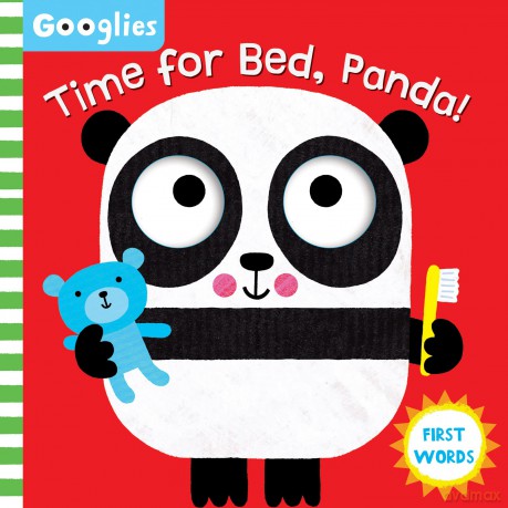 Time for Bed, Panda! (Googlies) - Editors of Silver Dolphin Books [KSIĄŻKA]