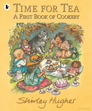 Time for Tea: A First Book of Cookery - Shirley Hughes [KSIĄŻKA]