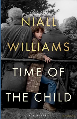 Time of the Child: The perfect Christmas gift from the Irish Times bestselling author - Niall Williams [KSIĄŻKA]