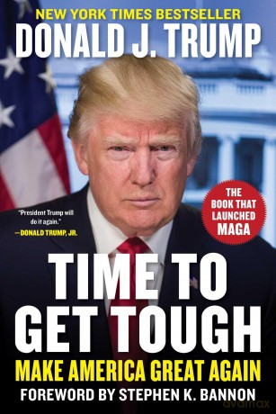 Time to Get Tough: Make America Great Again - Donald J. Trump [KSIĄŻKA]