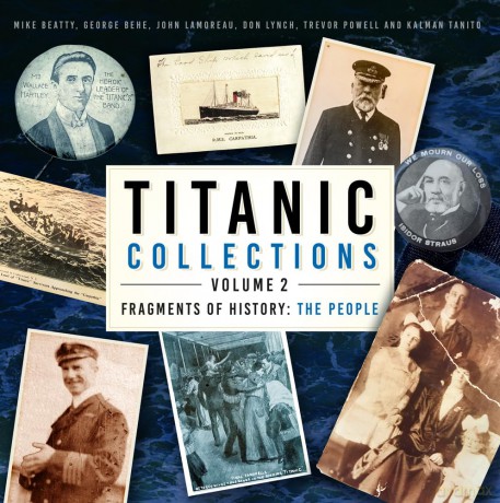 Titanic Collections Volume 2: Fragments of History: The People (Titanic Collections: Fragments of History, 2) - Mike Beatty [KSIĄŻKA]