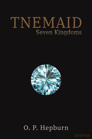 Tnemaid - Seven Kingdoms - O. P. Hepburn [KSIĄŻKA]