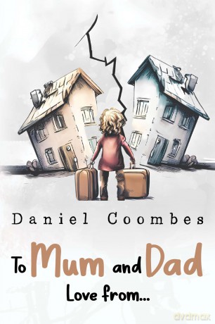 To Mum and Dad Love From... - Daniel Coombes [KSIĄŻKA]