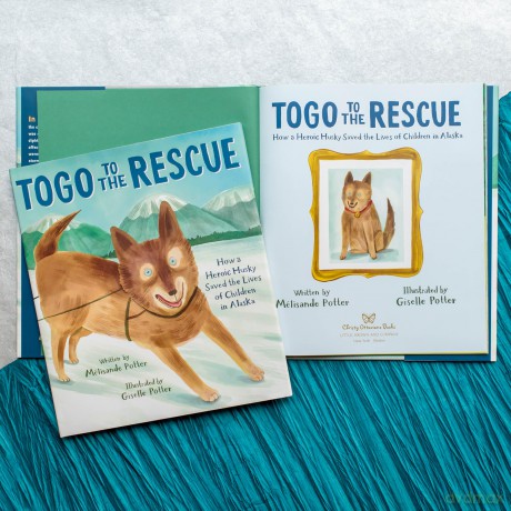 Togo to the Rescue: How a Heroic Husky Saved the Lives of Children in Alaska - Mélisande Potter [KSIĄŻKA]