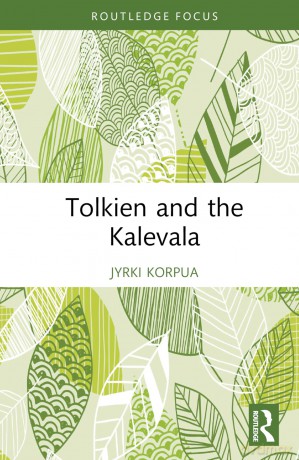 Tolkien and the Kalevala (Routledge Focus on Literature) - Jyrki Korpua [KSIĄŻKA]