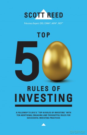 Top 50 Rules of Investing: An Engaging and Thoughtful Guide Down the Path of Successful Investing Practices - Scott Reed [KSIĄŻKA]
