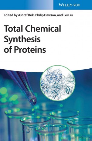 Total Chemical Synthesis of Proteins - Ashraf Brik [KSIĄŻKA]