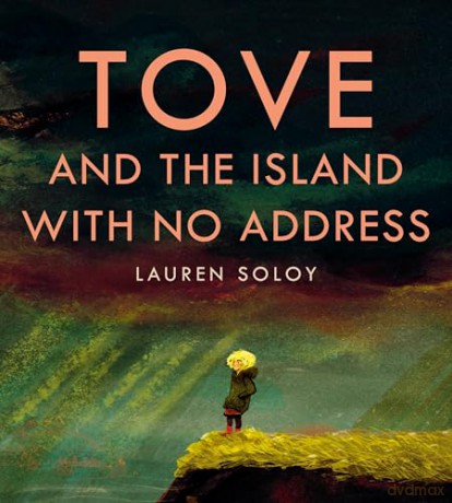 Tove and the Island with No Address - Lauren Soloy [KSIĄŻKA]