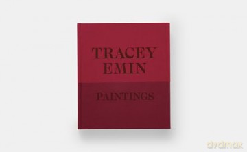 Tracey Emin Paintings - David Dawson [KSIĄŻKA]