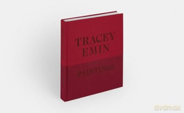 Tracey Emin Paintings - David Dawson [KSIĄŻKA]