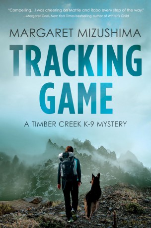 Tracking Game: A Timber Creek K-9 Mystery: 5 - Margaret Mizushima [KSIĄŻKA]