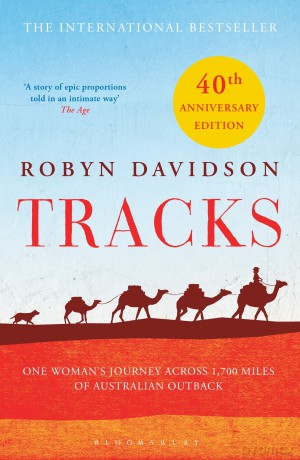 Tracks - Robyn Davidson [KSIĄŻKA]