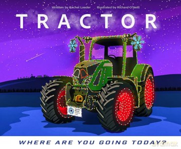 Tractor - Where are you going today (Christmas) - Rachel Loader [KSIĄŻKA]
