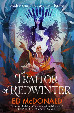 Traitor of Redwinter: The Redwinter Chronicles Book Two - Ed McDonald [KSIĄŻKA]