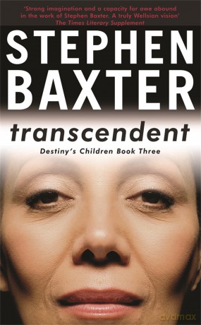 Transcendent: Destiny's Children Book 3 (GOLLANCZ S.F.) - Stephen Baxter [KSIĄŻKA]
