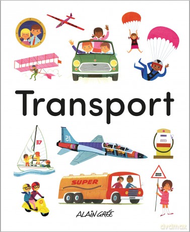 Transport (Early Learning with Alain Grée) - Alain Grée [KSIĄŻKA]