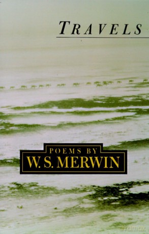 Travels: Lenore Marshall Poetry Prize - W. S. Merwin [KSIĄŻKA]