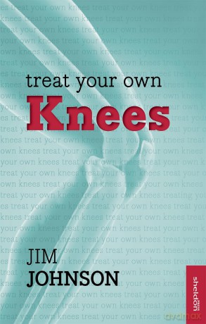 Treat Your Own Knees: Reissue - Jim Johnson [KSIĄŻKA]