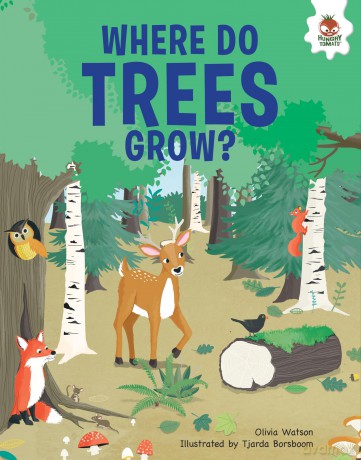 Trees, Where Do They Grow - Olivia Watson [KSIĄŻKA]