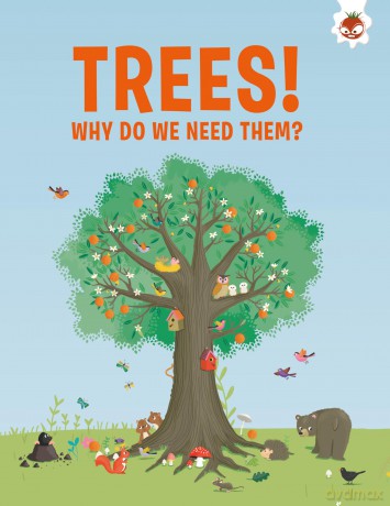 Trees, Why Do We Need Them - Olivia Watson [KSIĄŻKA]