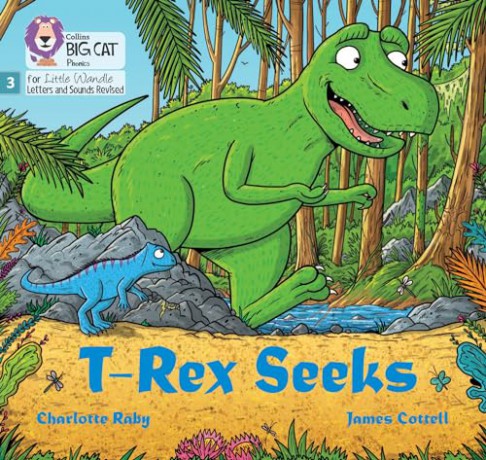T-Rex Seeks: Phase 3 Set 1 Blending practice (Big Cat Phonics for Little Wandle Letters and Sounds Revised) - Charlotte Raby [KSIĄŻKA]