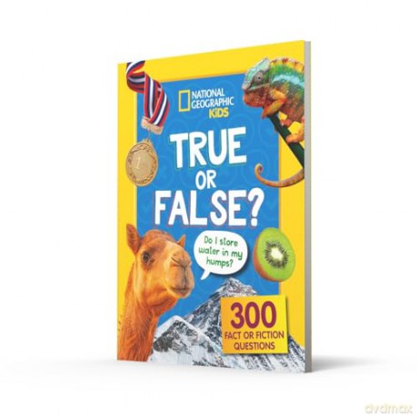 True or False: A fun-filled family game book (National Geographic Kids) - National Geographic Kids [KSIĄŻKA]